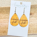 Faith "Walk by Faith" Scripture Wood Earrings
