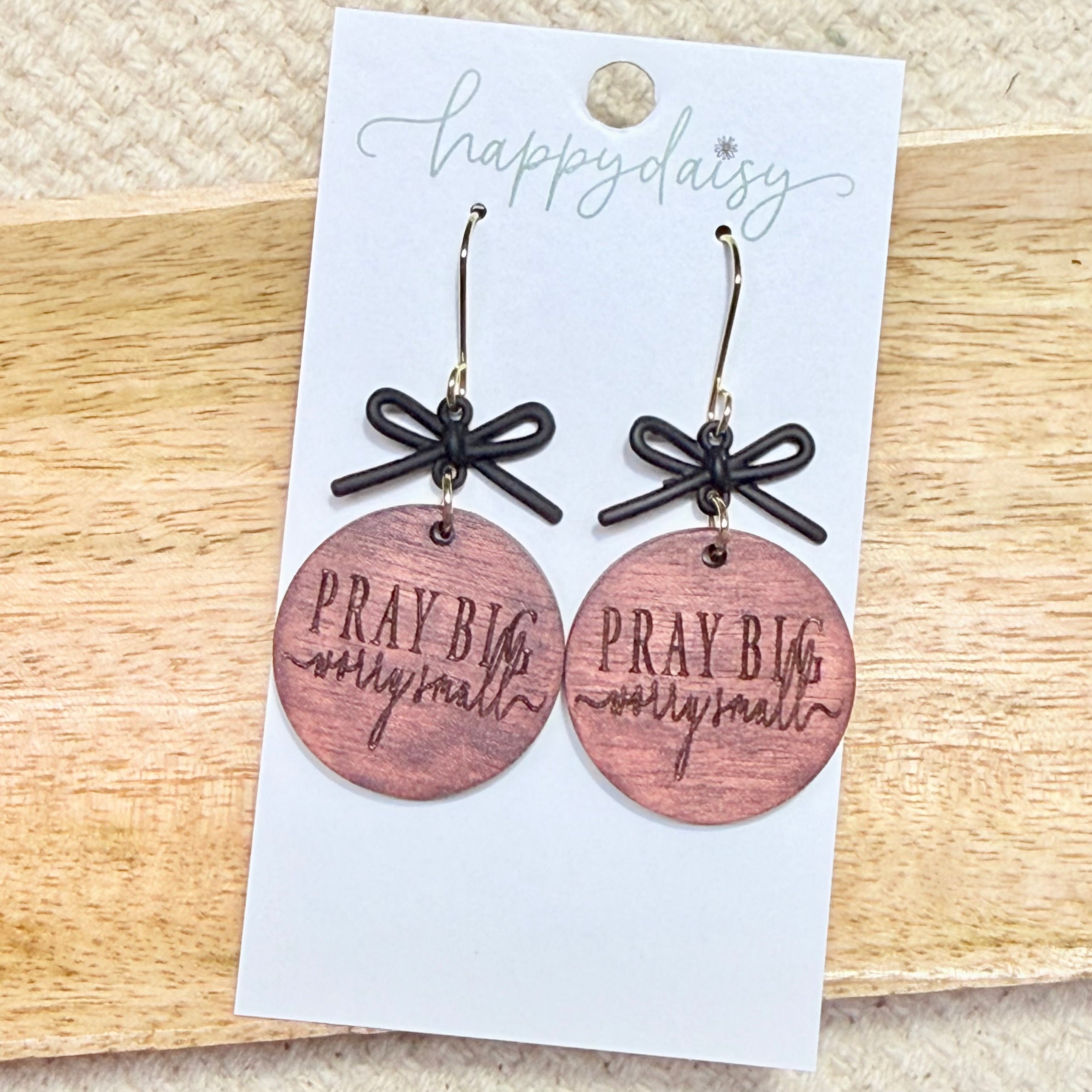 Faith "Pray Big" Scripture Wood Earrings
